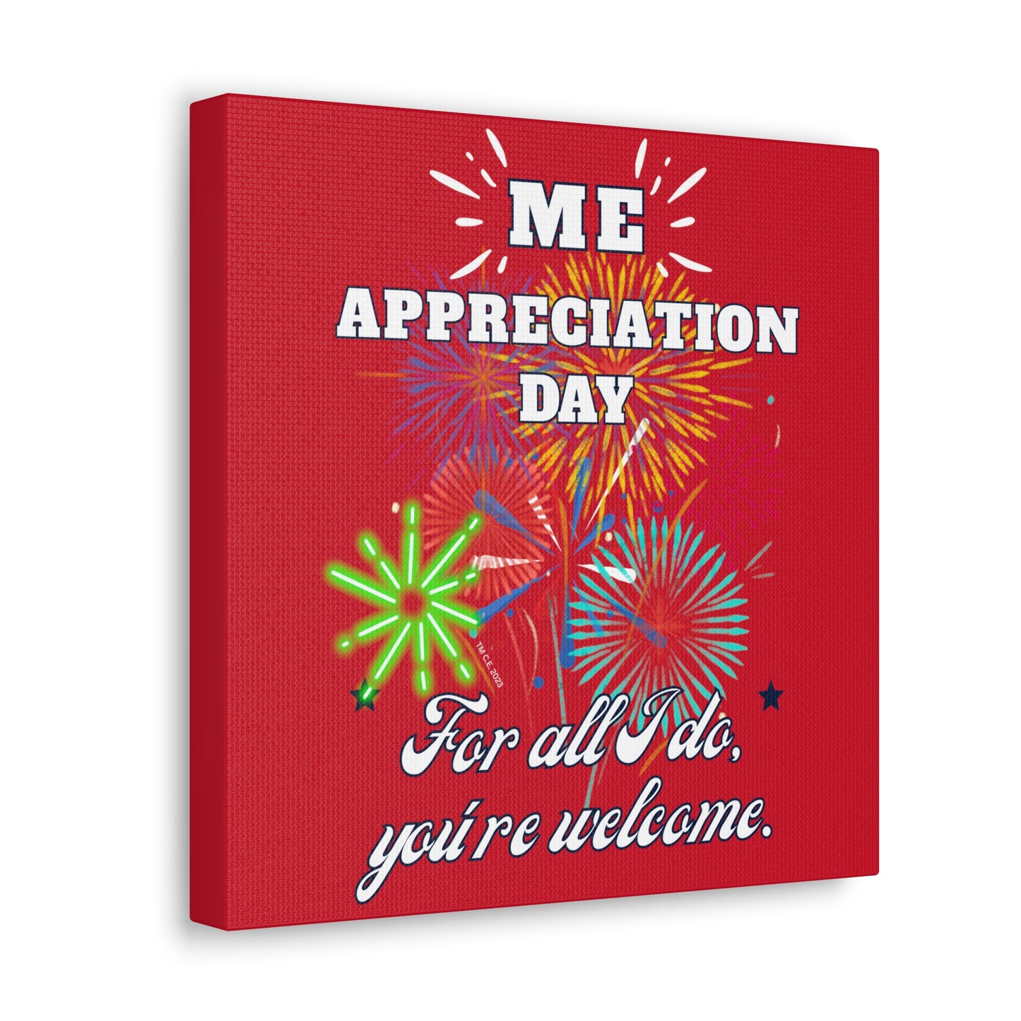 Me Appreciation Day 12" x 12" Canvas Gallery Wrap