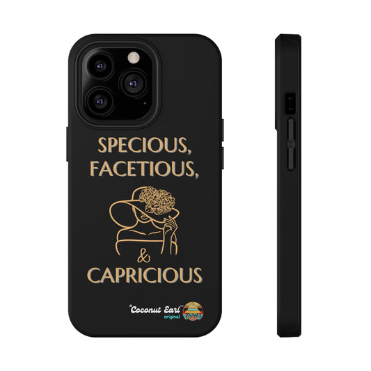 Specious, Facetious and Capricious Impact-Resistant Phone Case