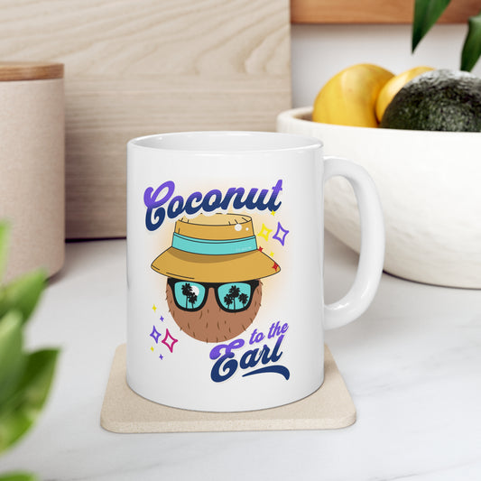 Coconut to tha' Earl Ceramic Mug 11oz