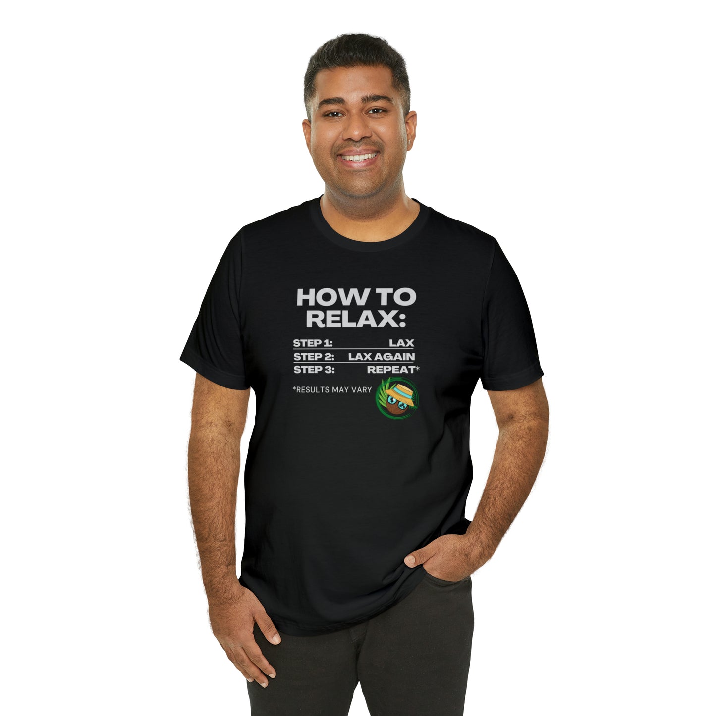 How to Relax - Coconut Earl Style Unisex Tee - Dark Colors