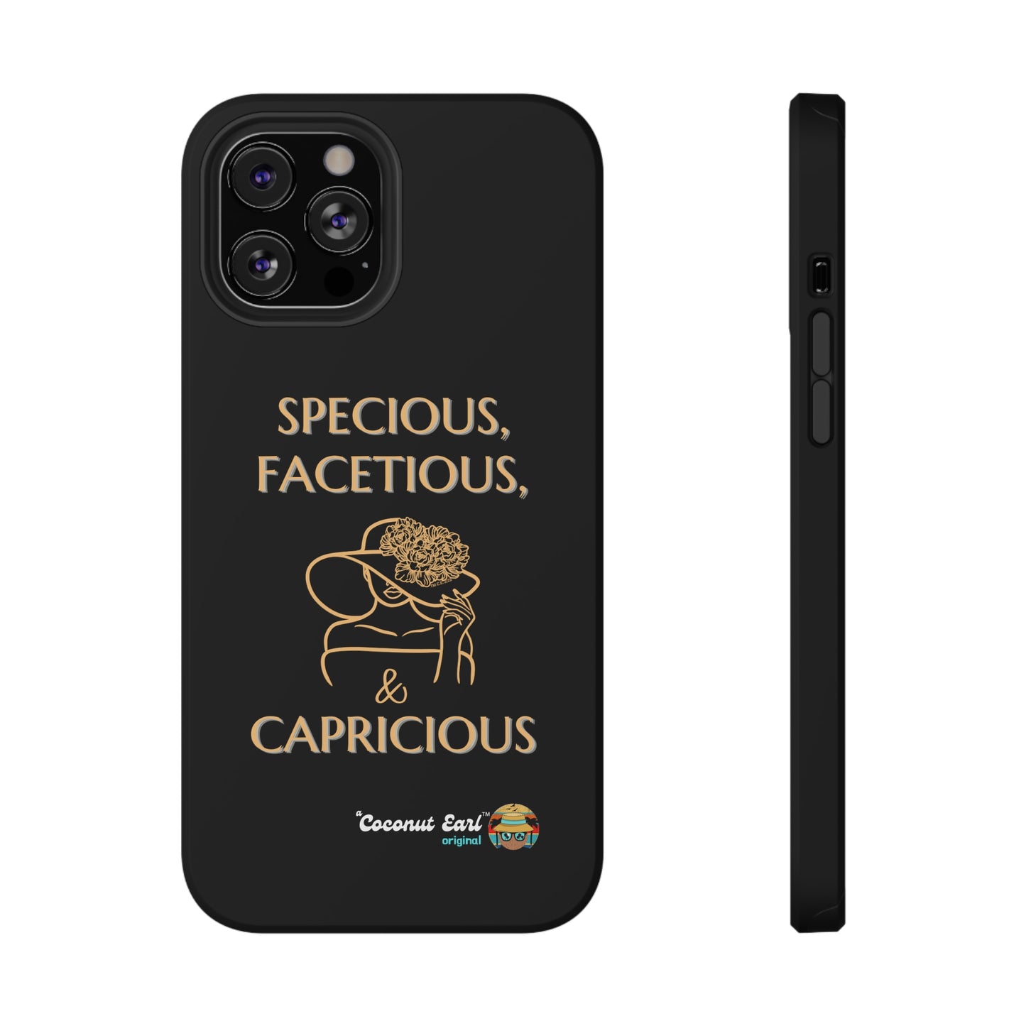 Specious, Facetious and Capricious Impact-Resistant Phone Case