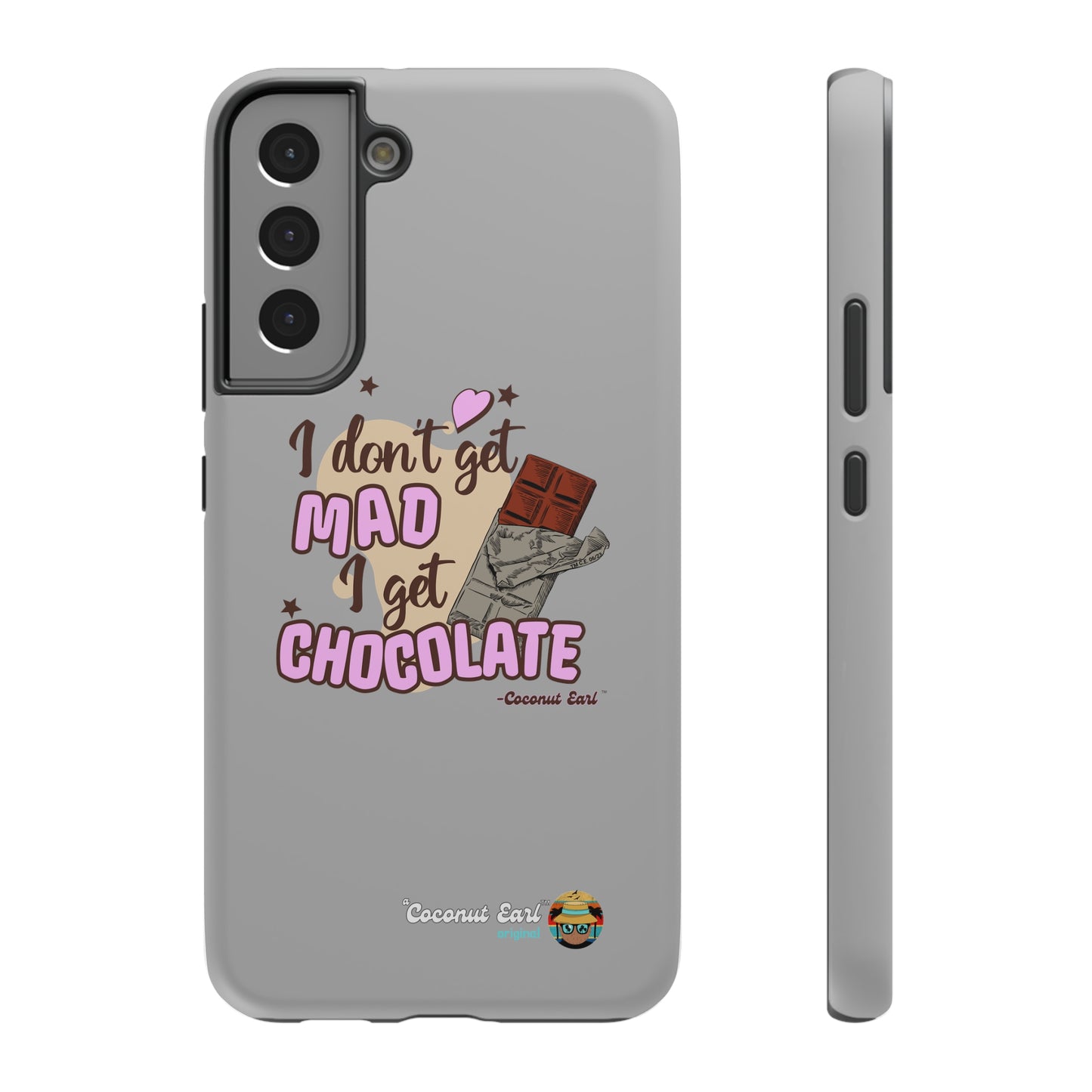 I Get Chocolate Impact-Resistant Phone Case