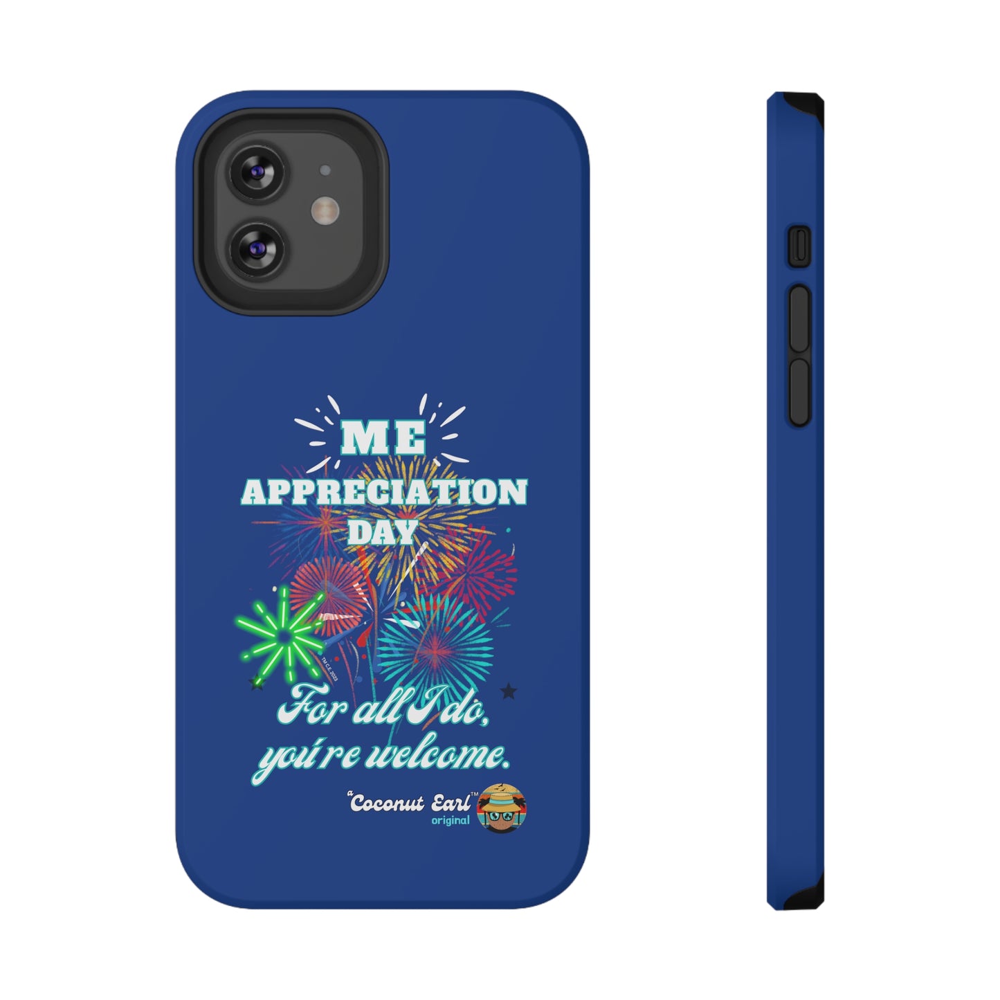 Me Appreciation Day Impact-Resistant Phone Case