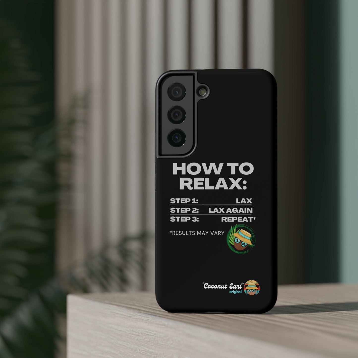 How to Relax - Coconut Earl Style Impact-Resistant Phone Case