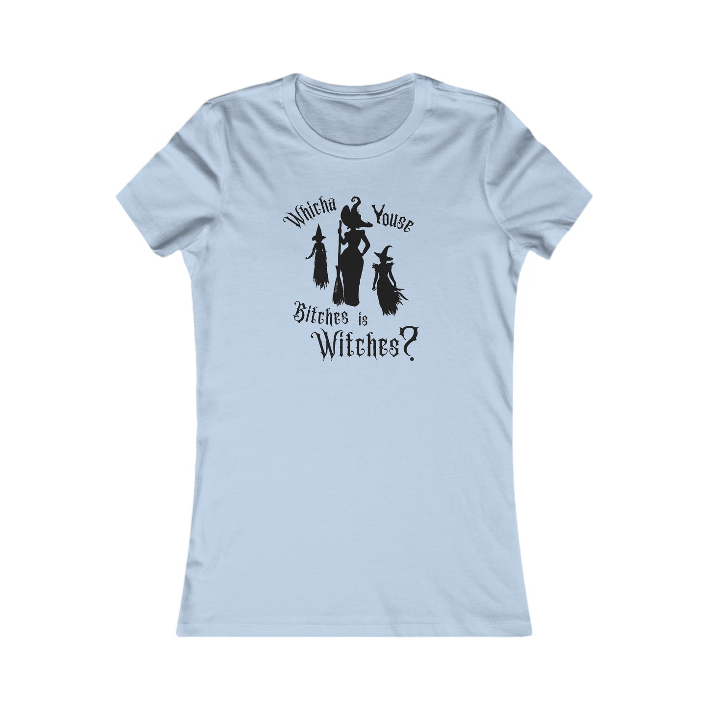 Whicha' Youse . . . is Witches? Halloween Shirt - Light Shirt Design Ladies Tee