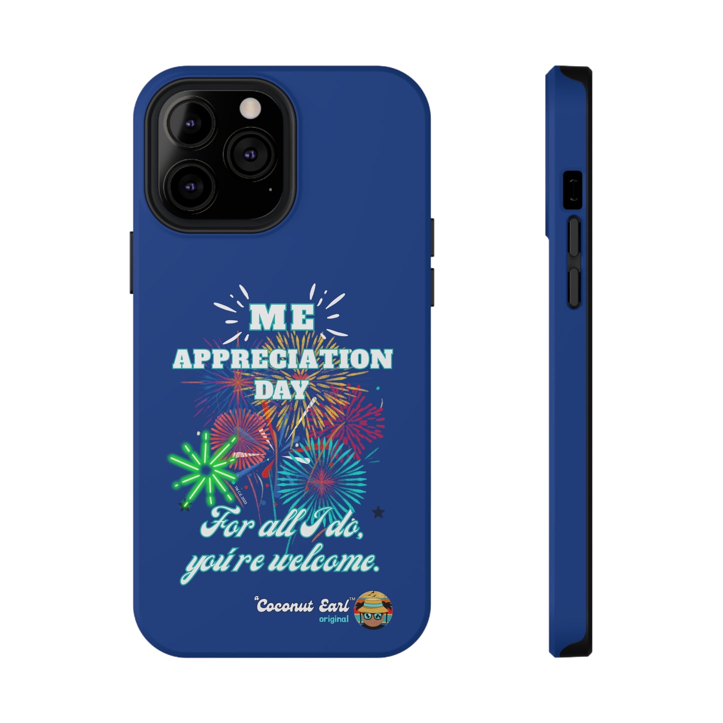 Me Appreciation Day Impact-Resistant Phone Case