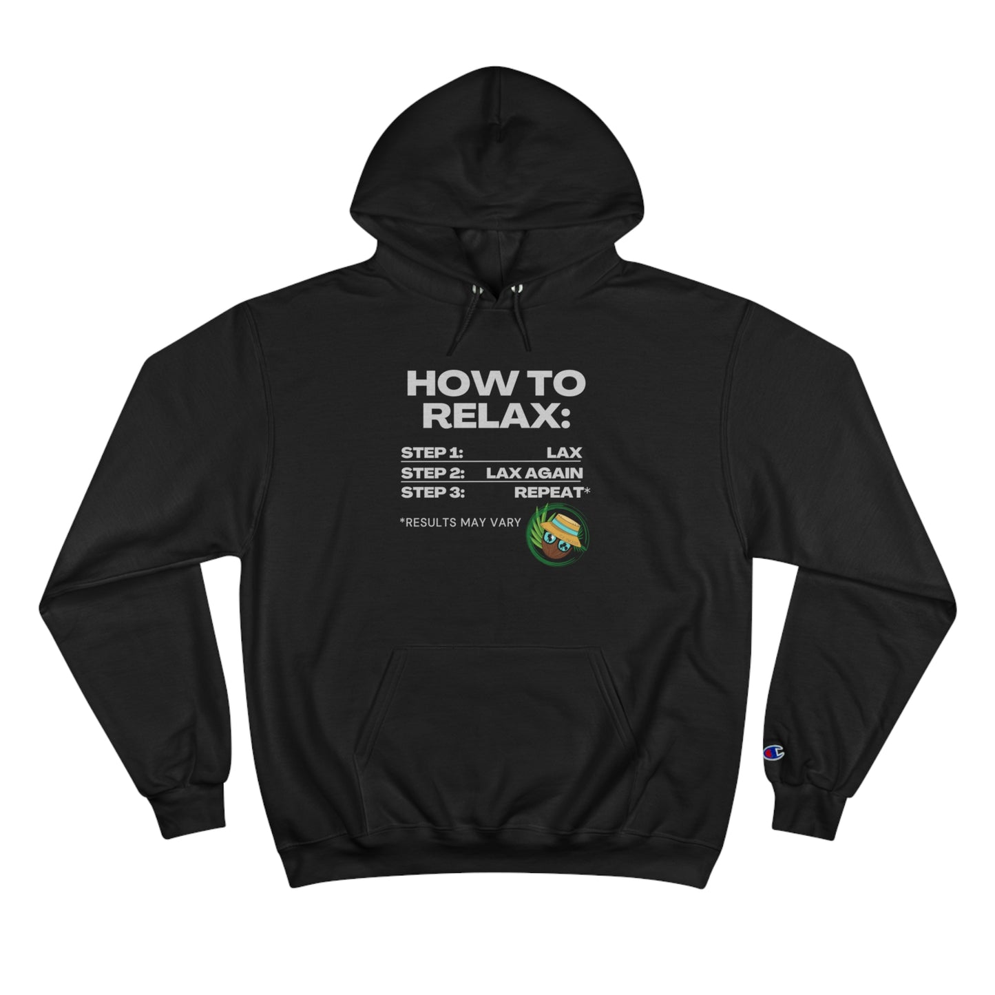 How to Relax Champion Hoodie