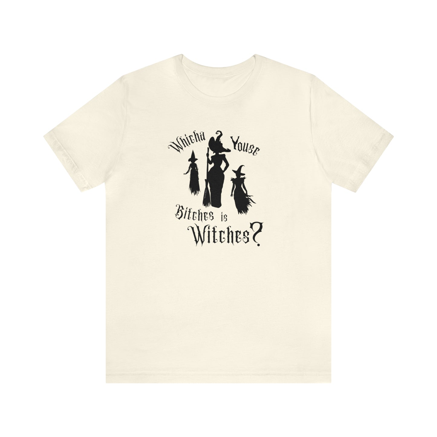 Whicha' Youse . . . is Witches? Halloween Shirt Unisex Tee Light Shirt Design