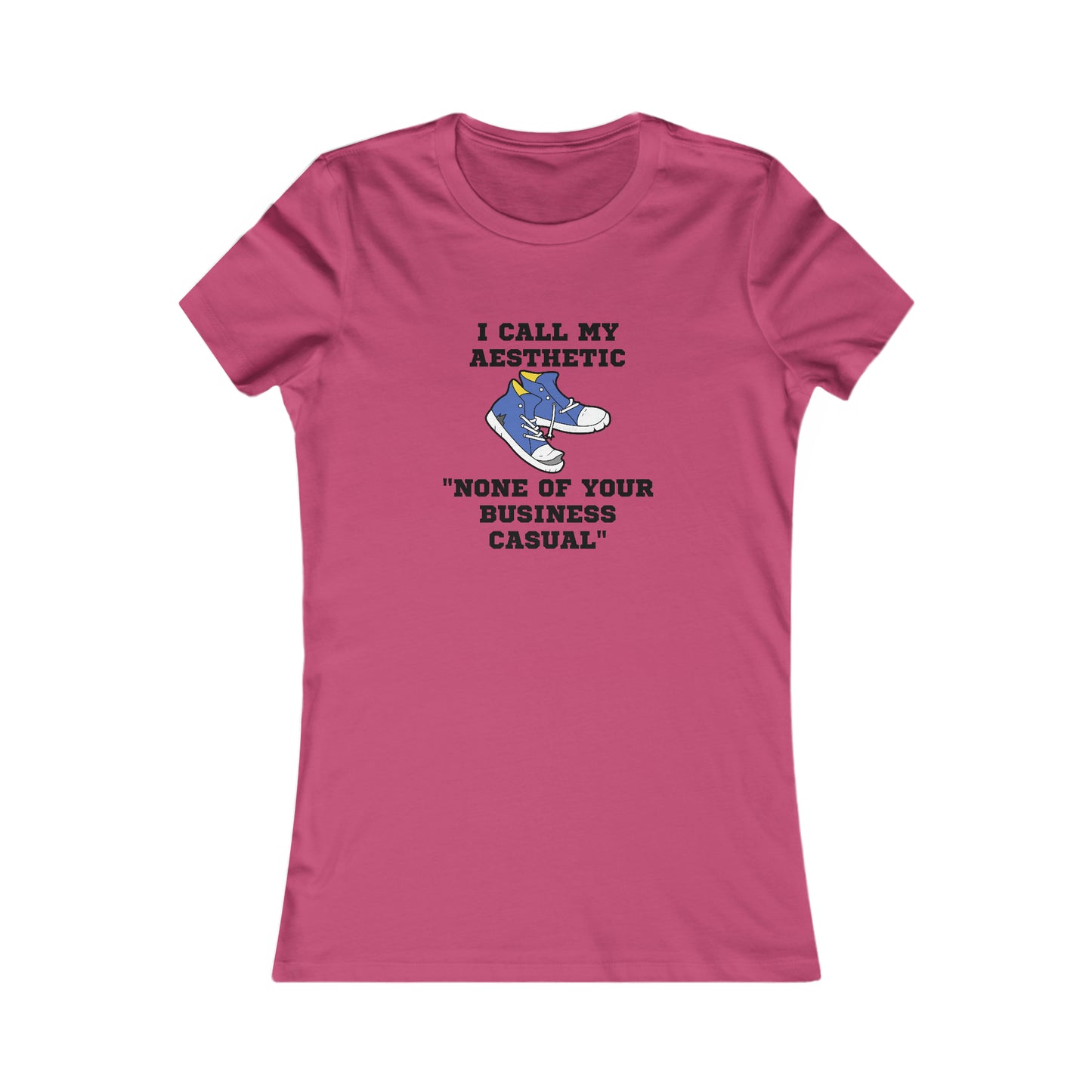 None of Your Business Casual Women's Favorite Tee