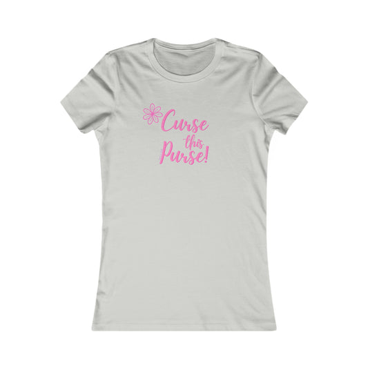 Curse this Purse! Women's Favorite Tee