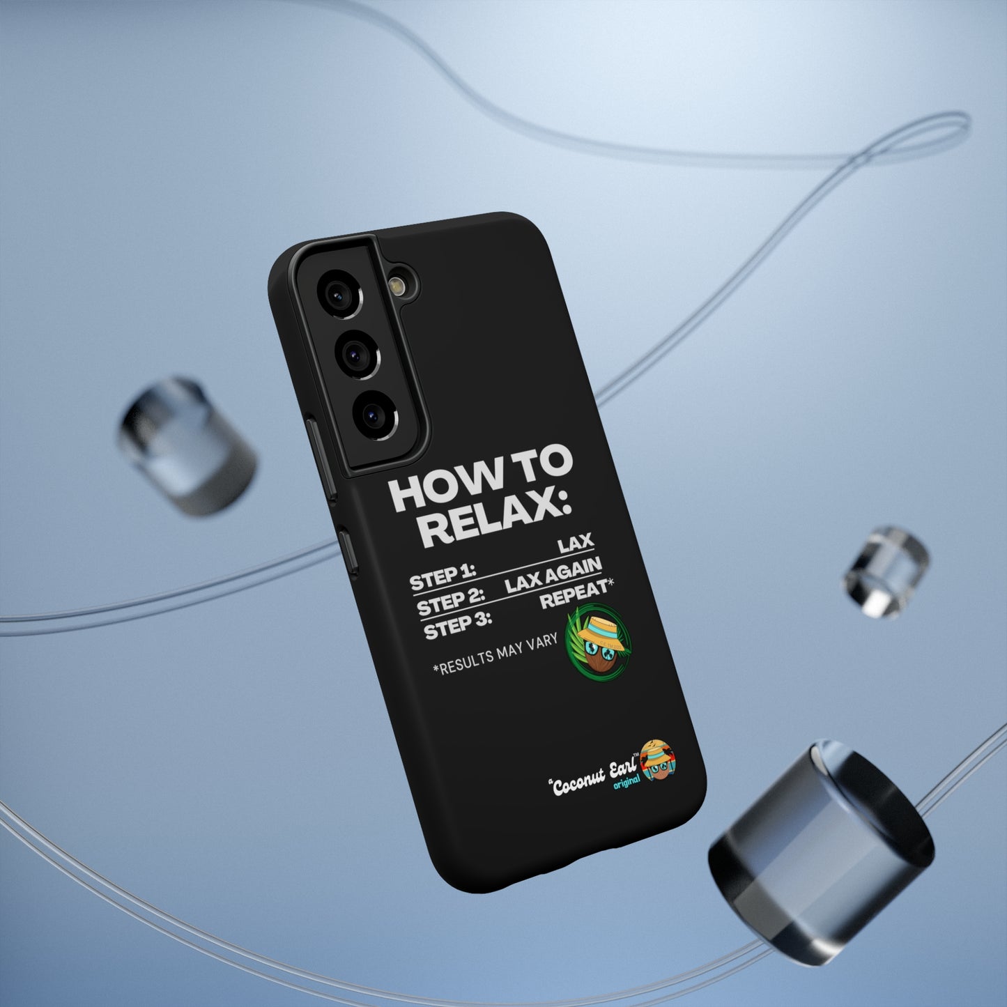 How to Relax - Coconut Earl Style Impact-Resistant Phone Case