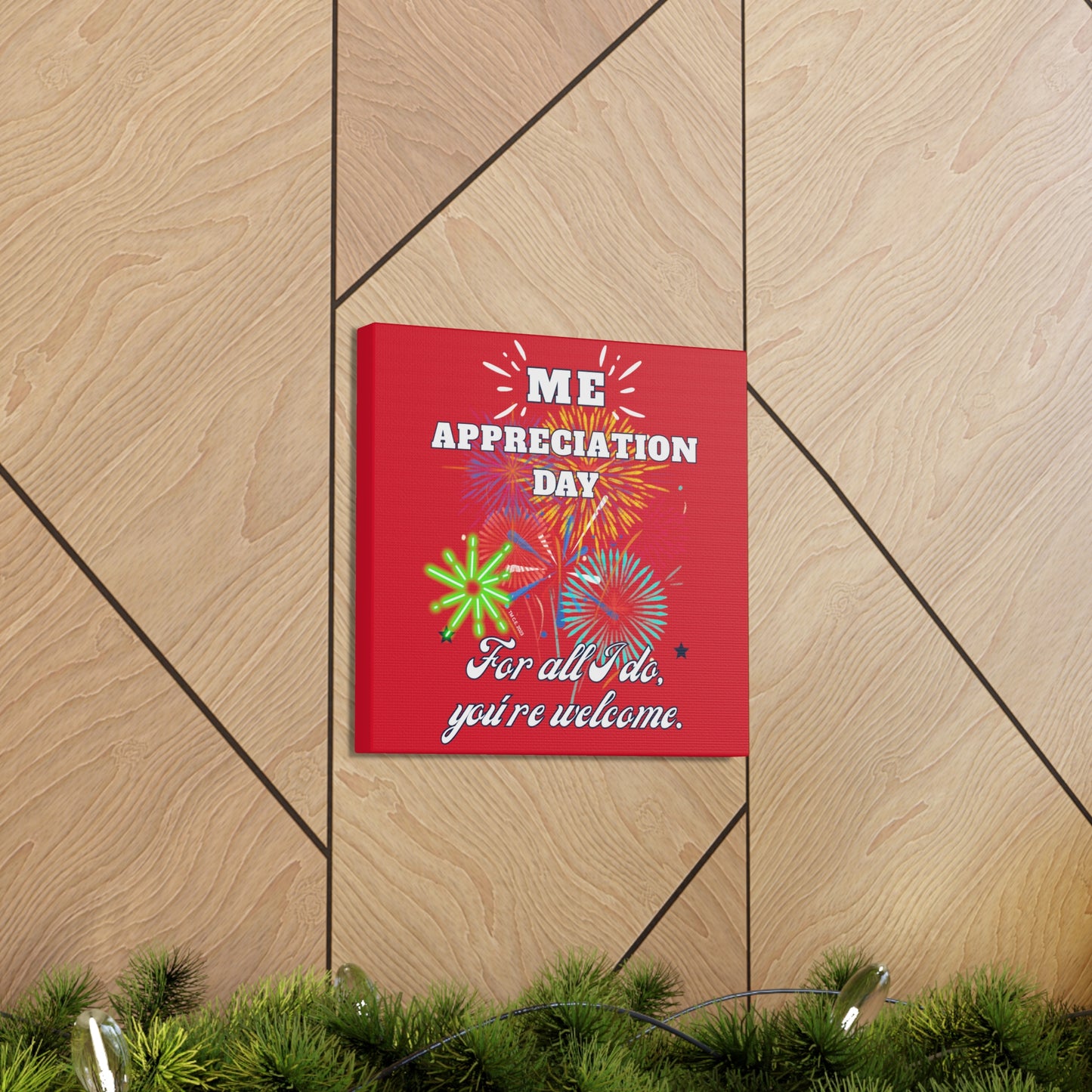 Me Appreciation Day 12" x 12" Canvas Gallery Wrap