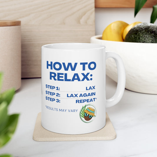 How to Relax - Coconut Earl Style Ceramic Mug 11oz