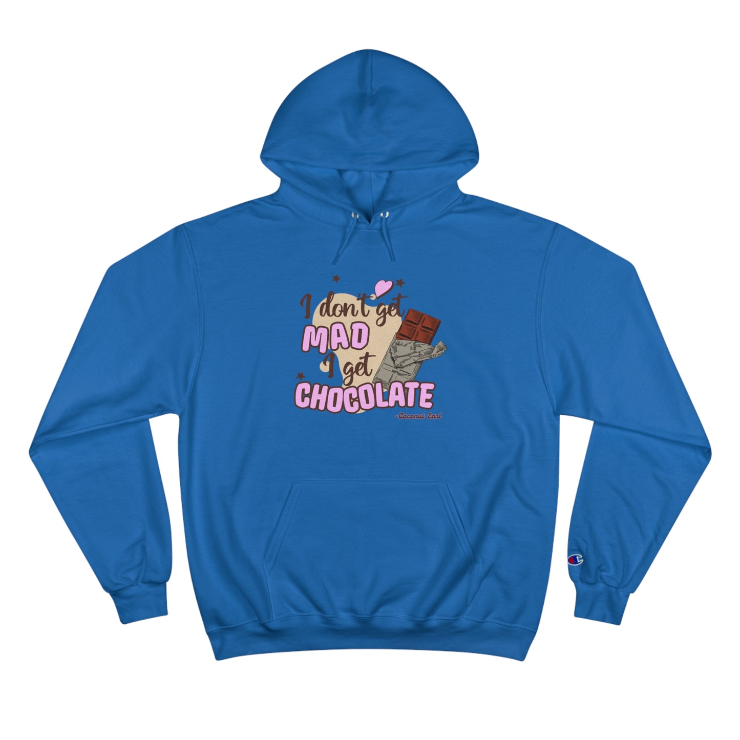 I Get Chocolate Champion Hoodie