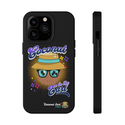 Coconut to tha' Earl Impact-Resistant Phone Case