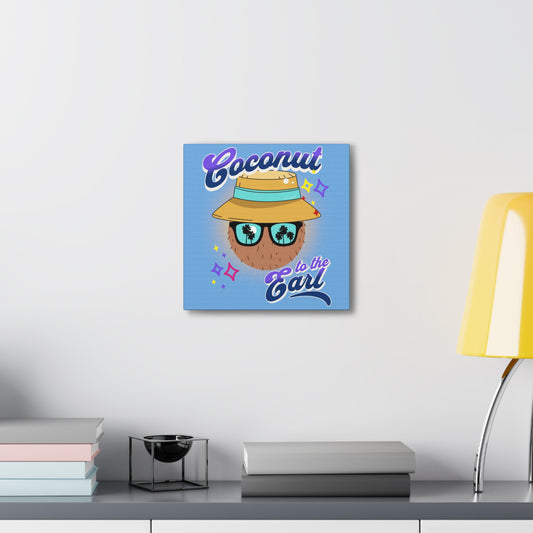 Coconut to tha' Earl 12" x 12" Canvas Gallery Wrap