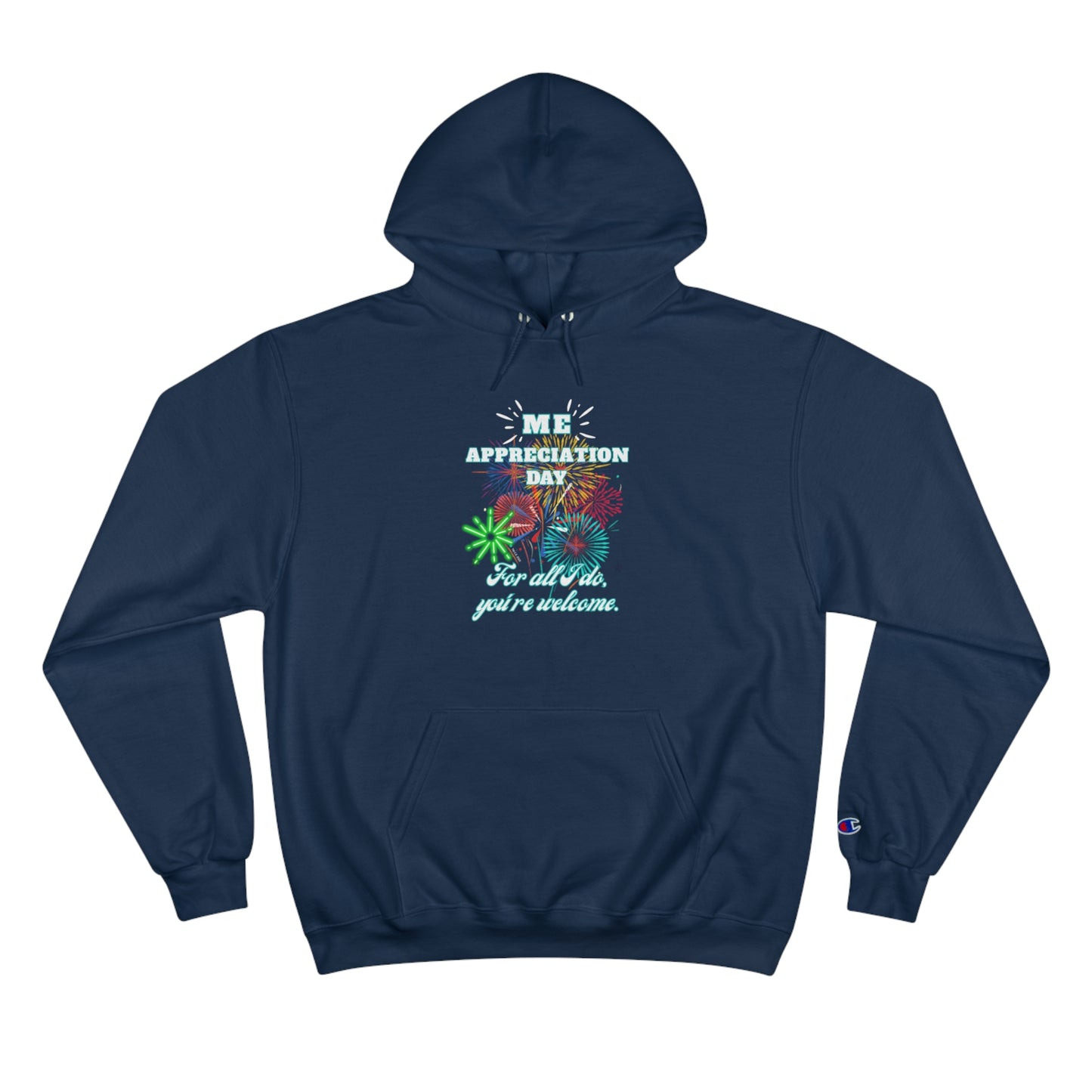 Me Appreciation Day Champion Hoodie