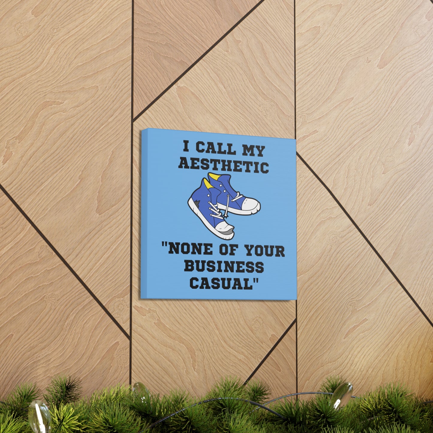 None of Your Business Casual 12" x 12" Canvas Gallery Wrap