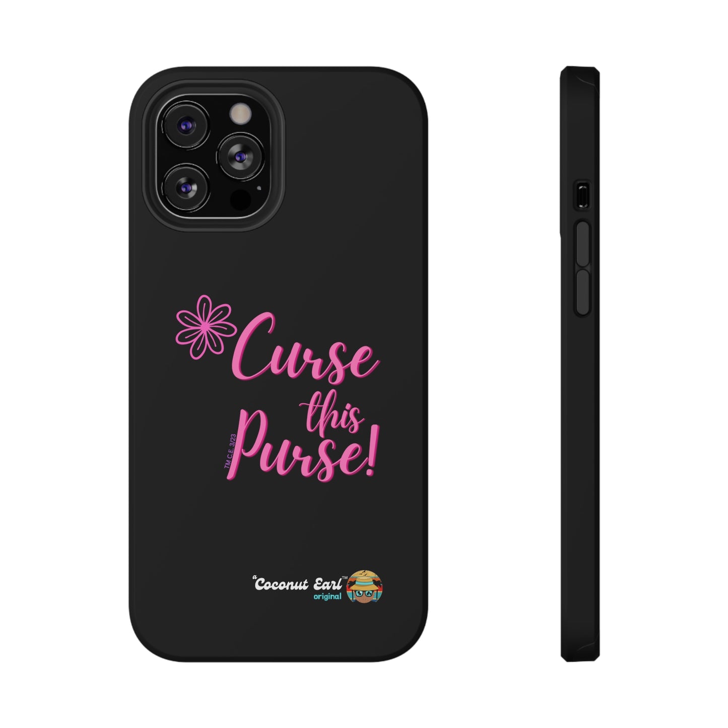 Curse This Purse Impact-Resistant Phone Case