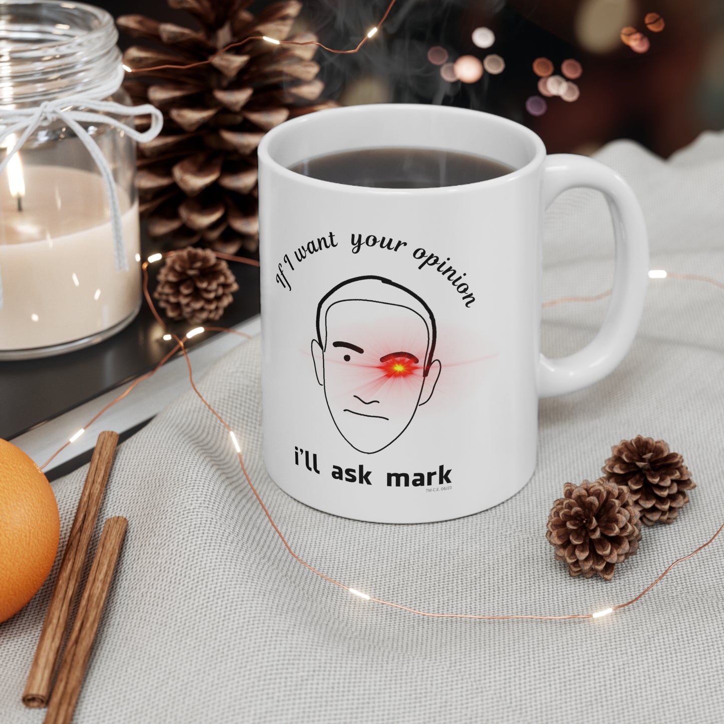 I'll Ask Mark Ceramic Mug 11oz