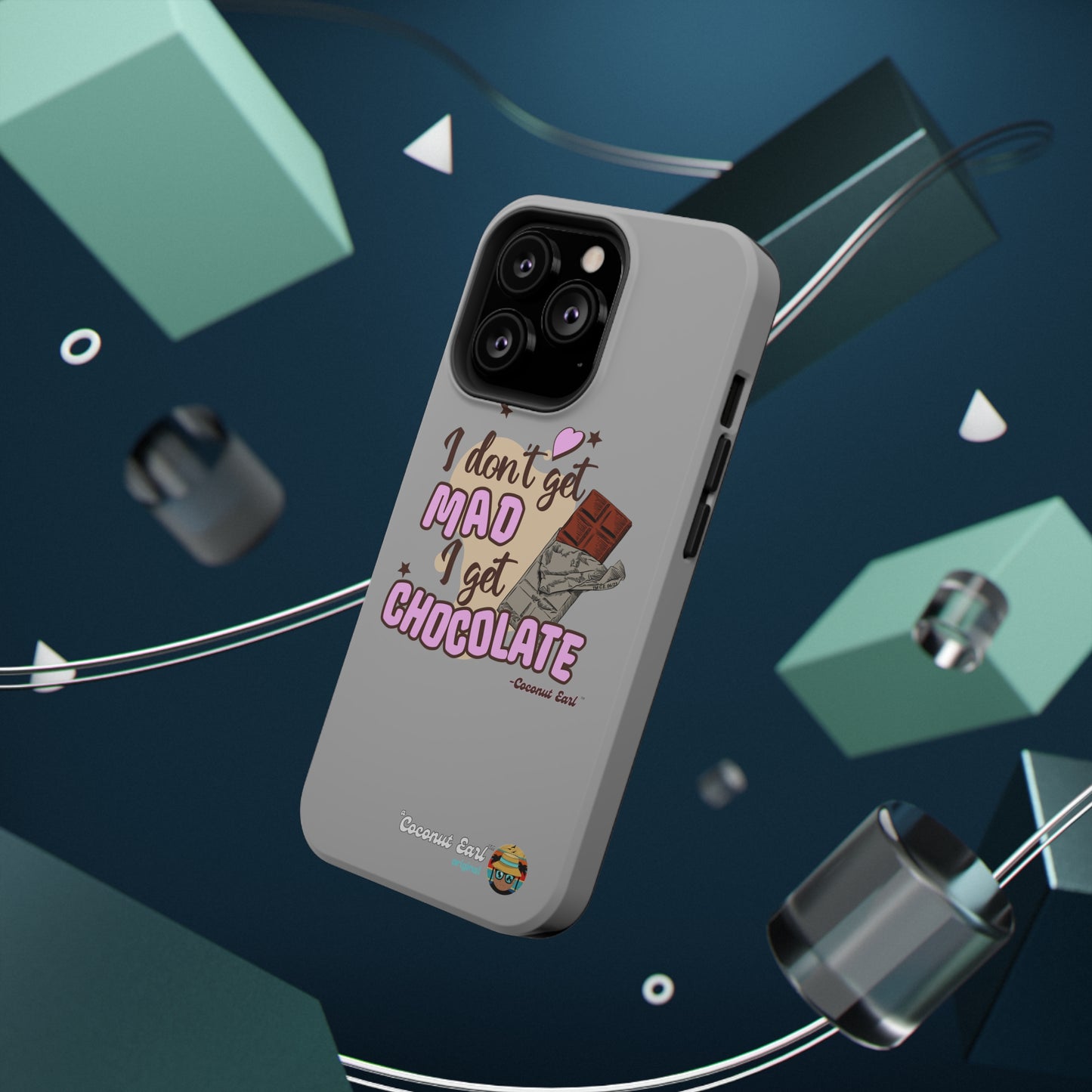 I Get Chocolate Impact-Resistant Phone Case