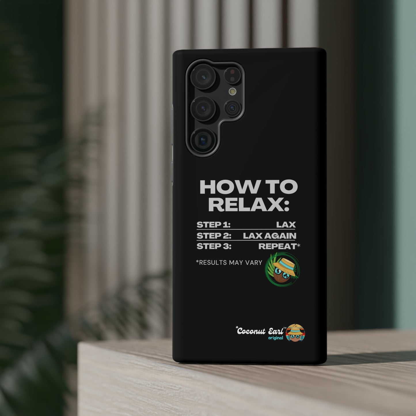 How to Relax - Coconut Earl Style Impact-Resistant Phone Case