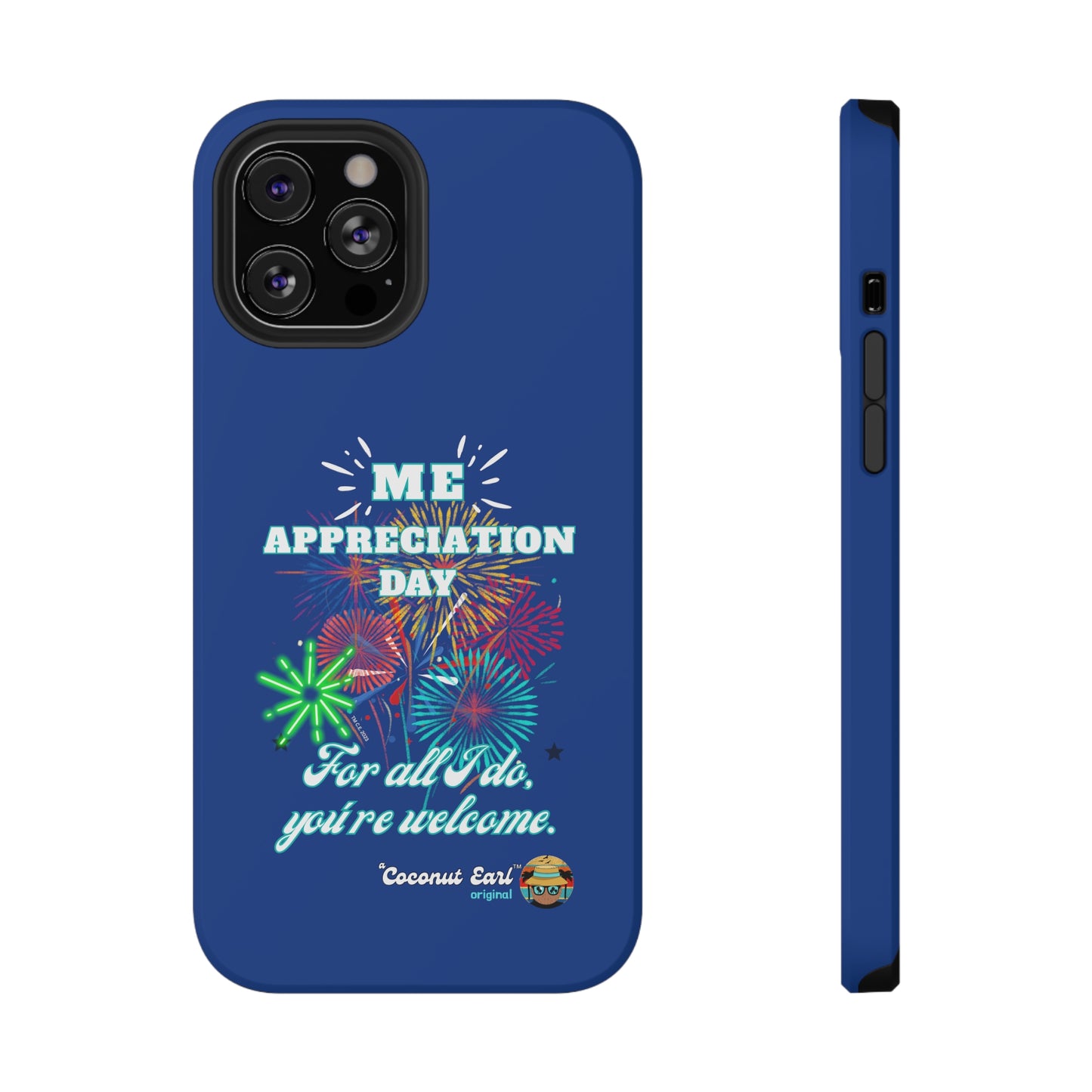 Me Appreciation Day Impact-Resistant Phone Case