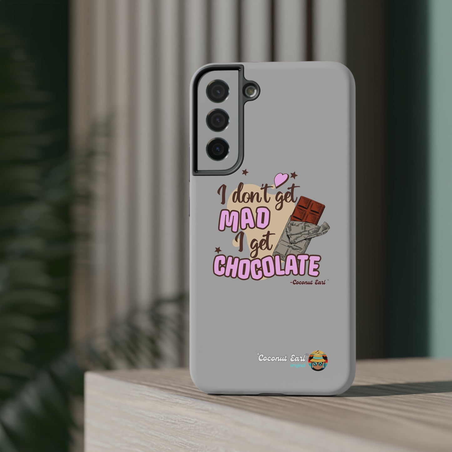 I Get Chocolate Impact-Resistant Phone Case