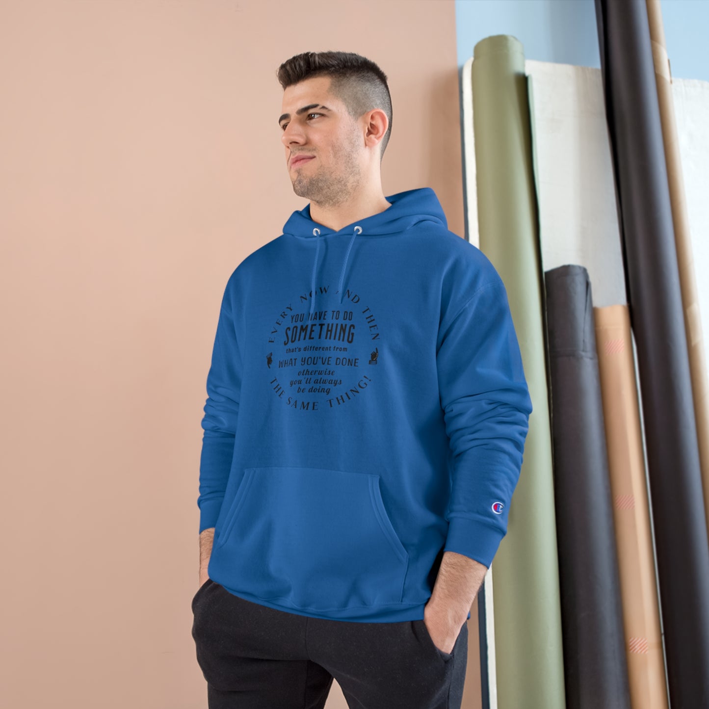 Every Now and Then . . .  Champion Hoodie - light colors selection