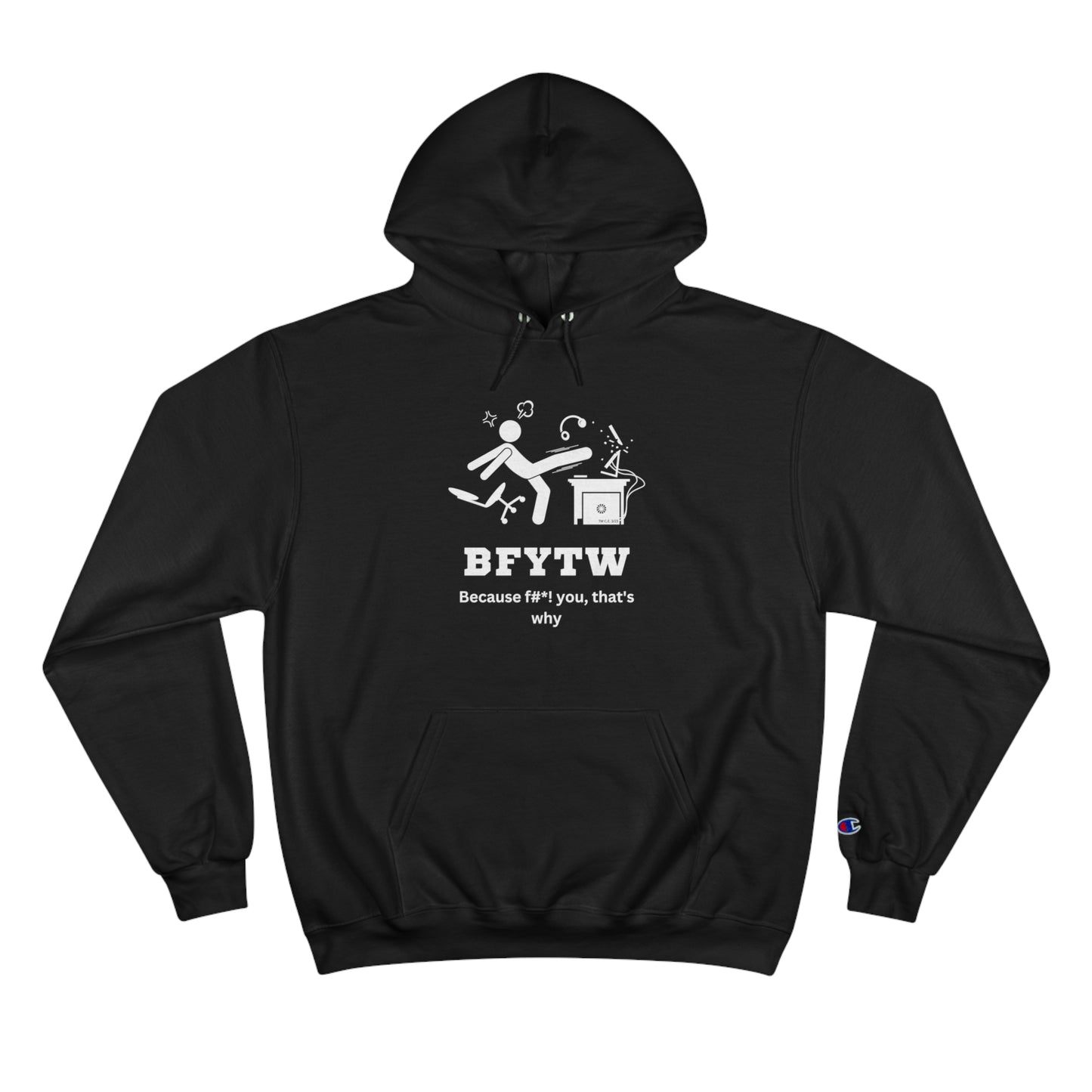 BFYTW Champion Hoodie