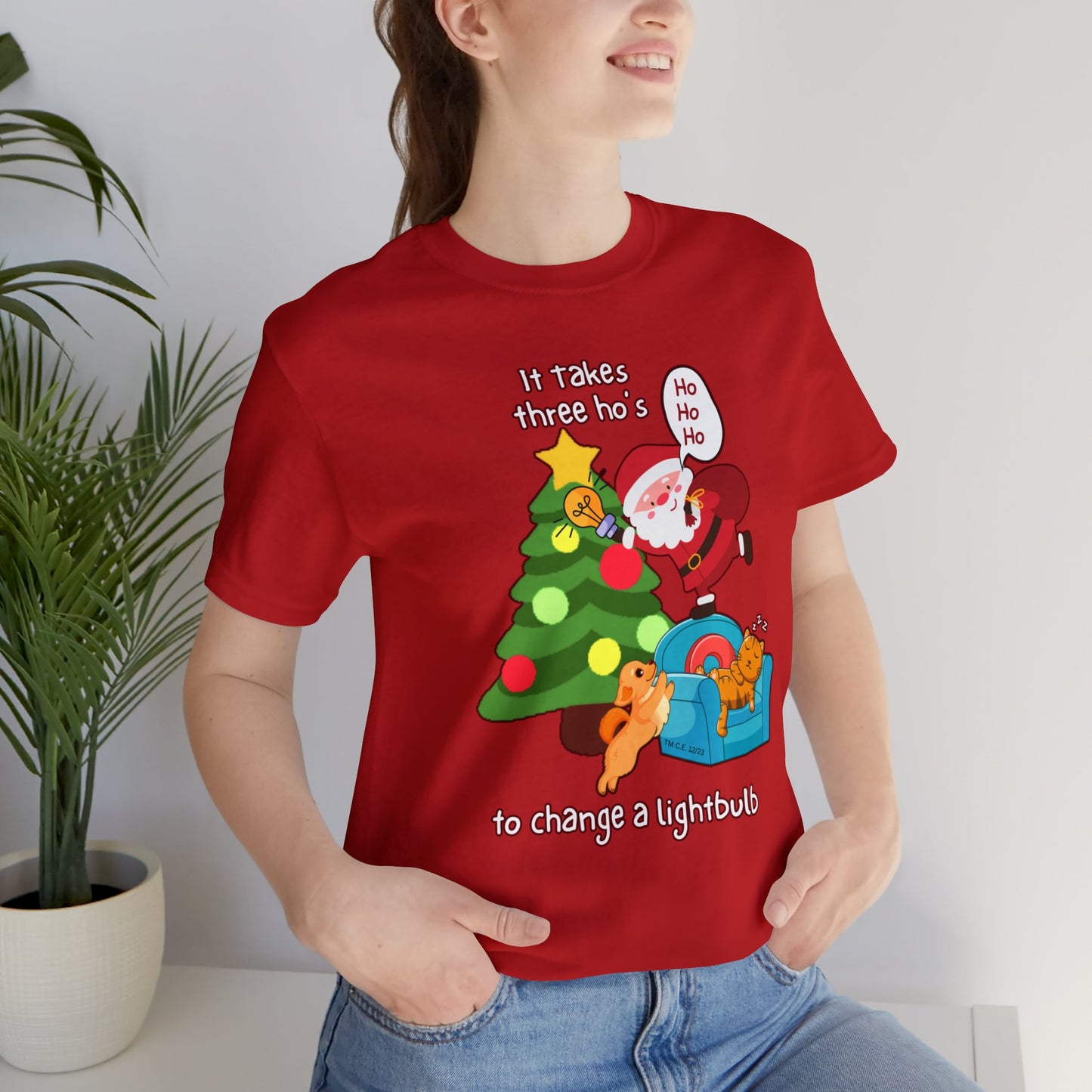 3 Ho's To Change a Lightbulb Christmas Unisex Tee