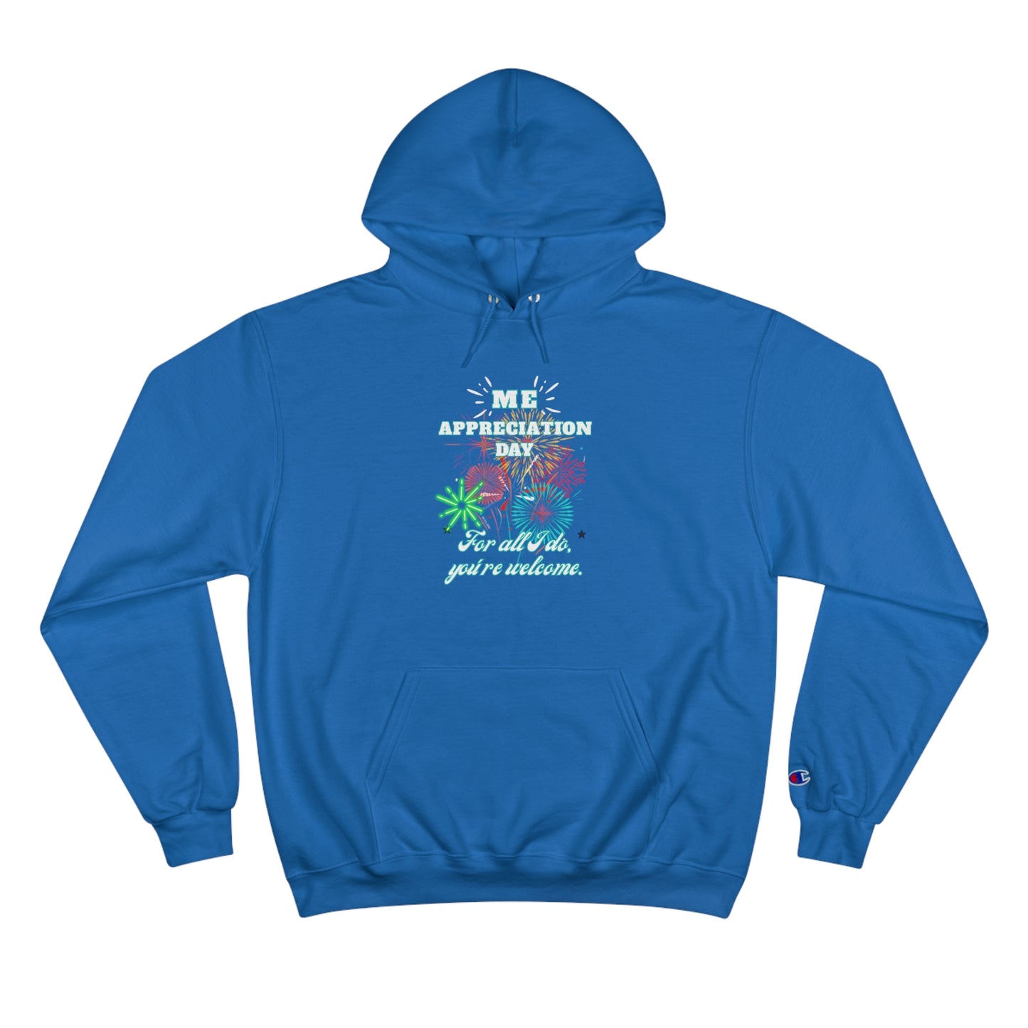 Me Appreciation Day Champion Hoodie