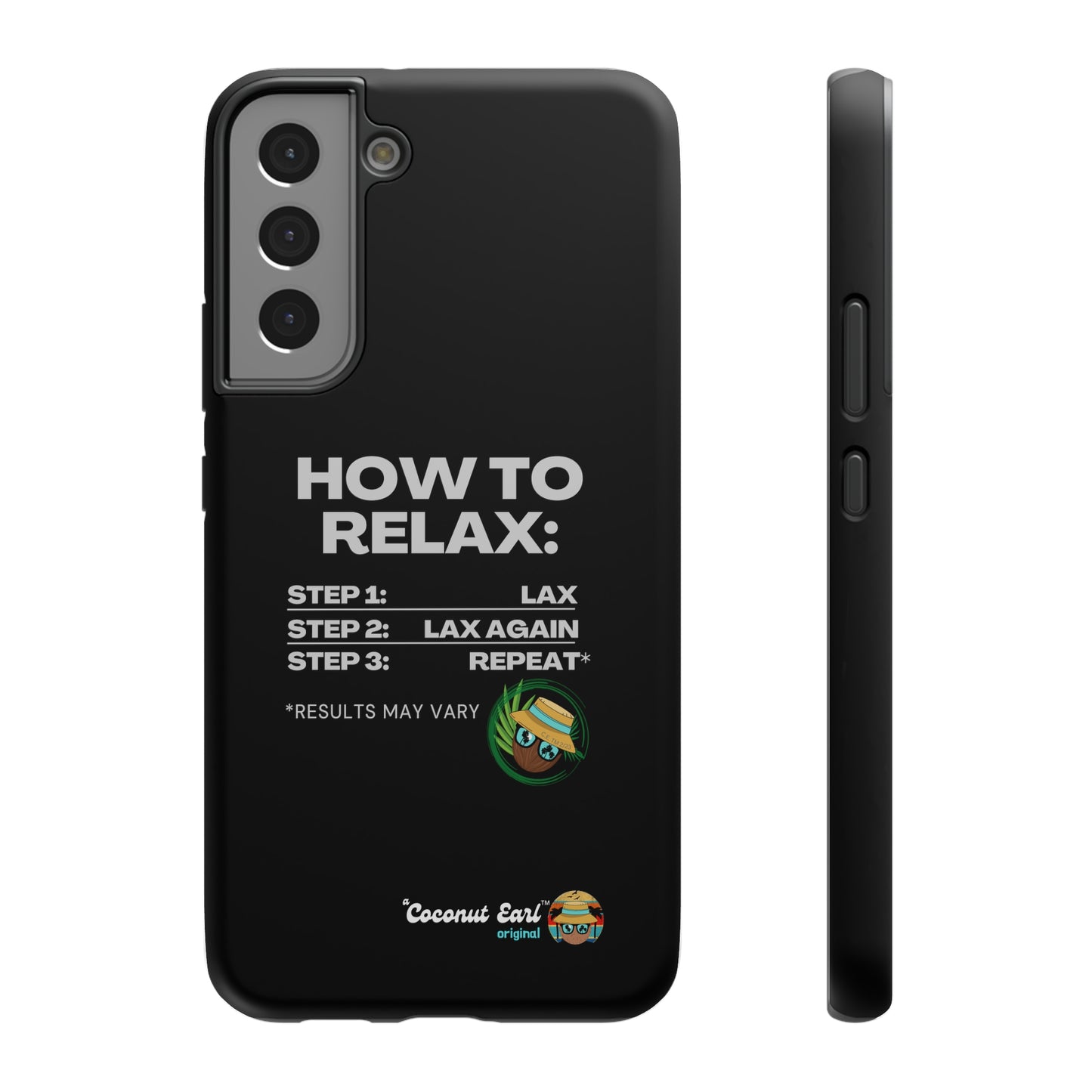 How to Relax - Coconut Earl Style Impact-Resistant Phone Case