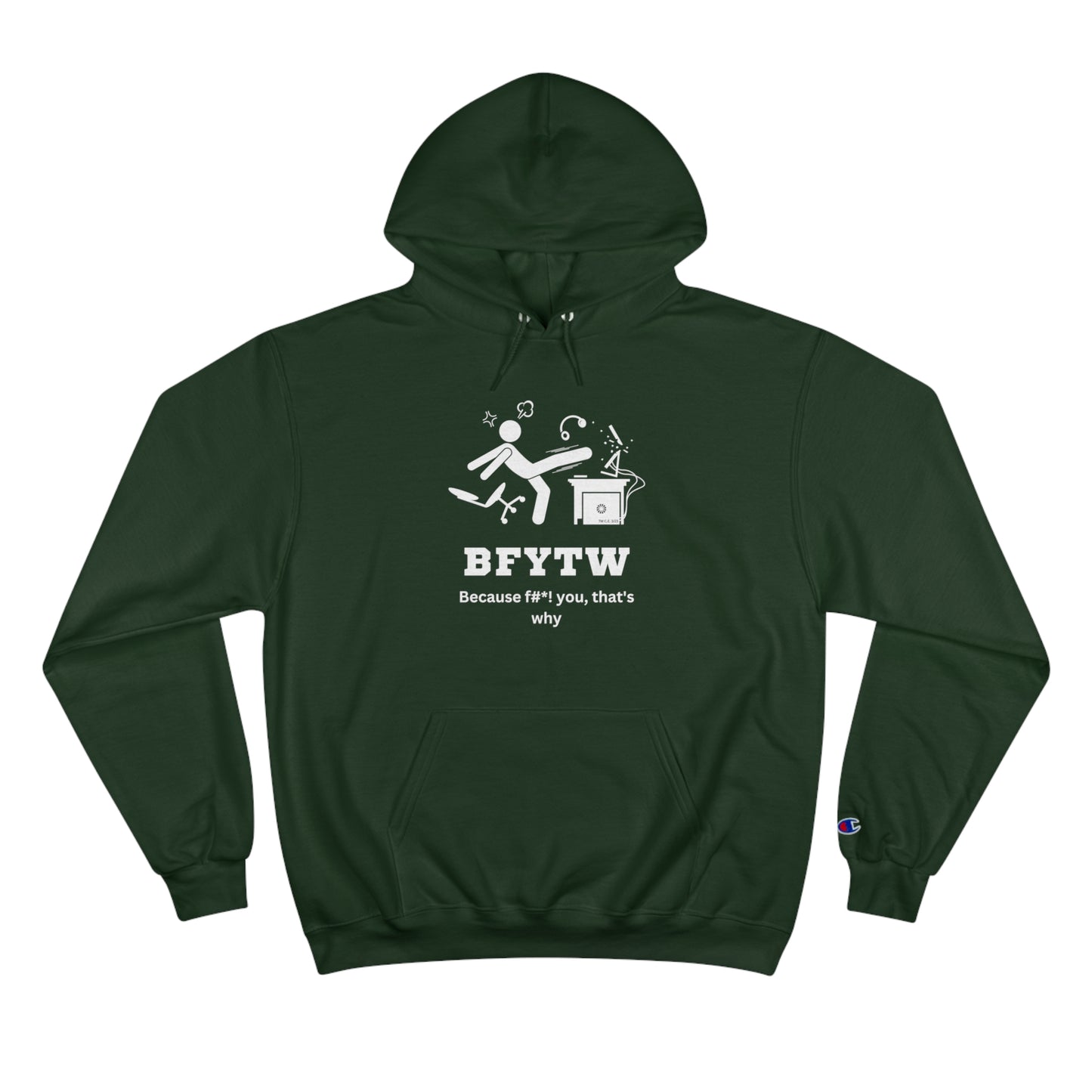 BFYTW Champion Hoodie