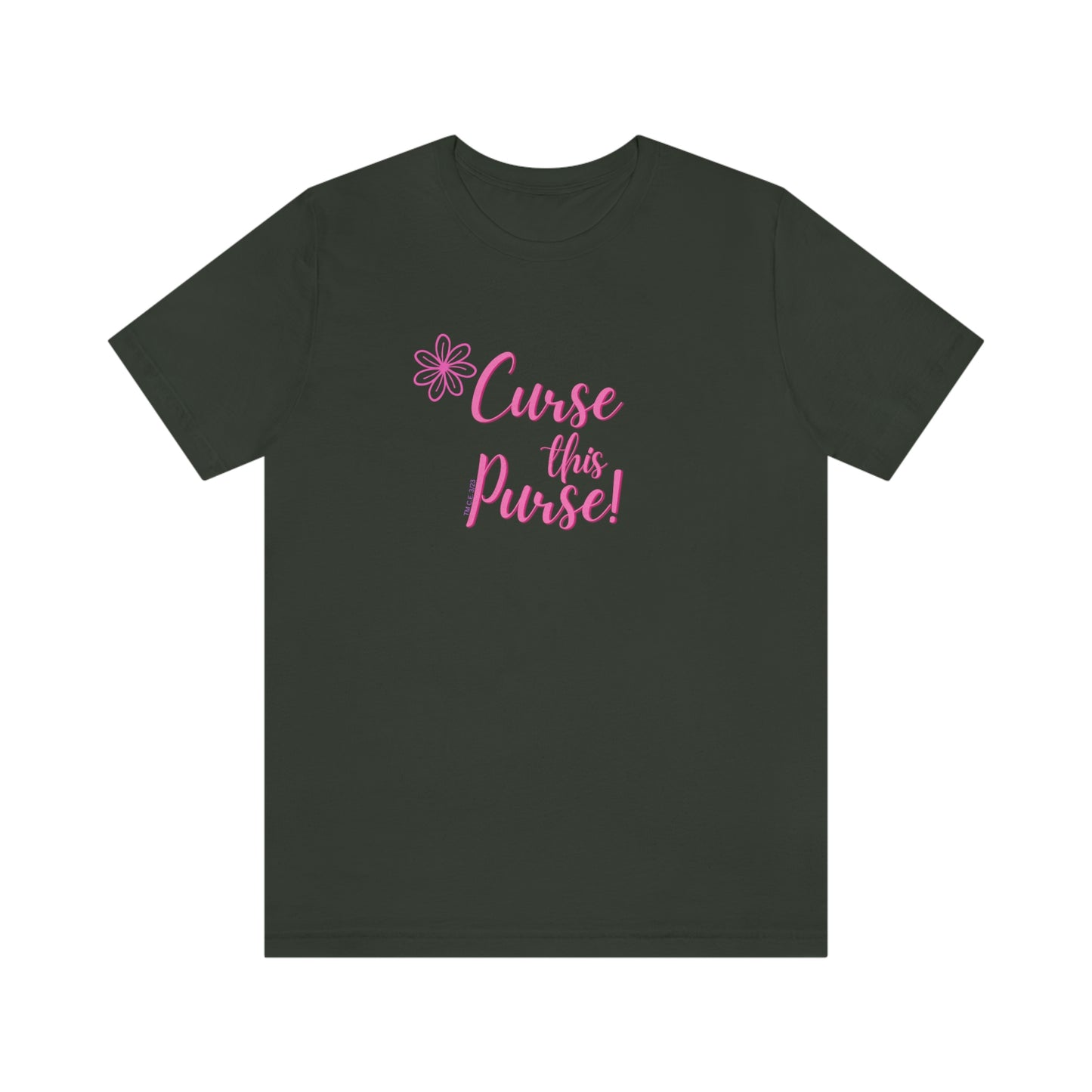 Curse this Purse Unisex Tee